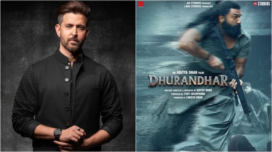 Hrithik Roshan speaks out on Dhurandhar: ‘I may disagree with its politics’